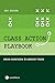 Class Action Playbook 2021 Edition
