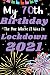 My 70th Birthday the One Wh...
