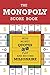 Monopoly Score Book: A Cool Journal for write for Monopoly Board Game, Save Results, Quotes About Money, Notepad for Save Scores (Monopoly Board Game Score Book)