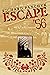 Escape '56: A Novel