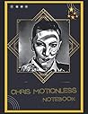 Chris Motionless Notebook: A Large Notebook/Composition/Journal Book with Over 120 College Lined Pages - Great Gift for a Close Friend or a Family Chris Motionless Notebook: A Large Notebook/Composition/Journal Book with Over 120 College Lined Pages - Great Gift for a Close Friend or a Family