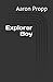 Explorer Boy