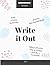 NOTEBOOK: Write It Out-Writ...