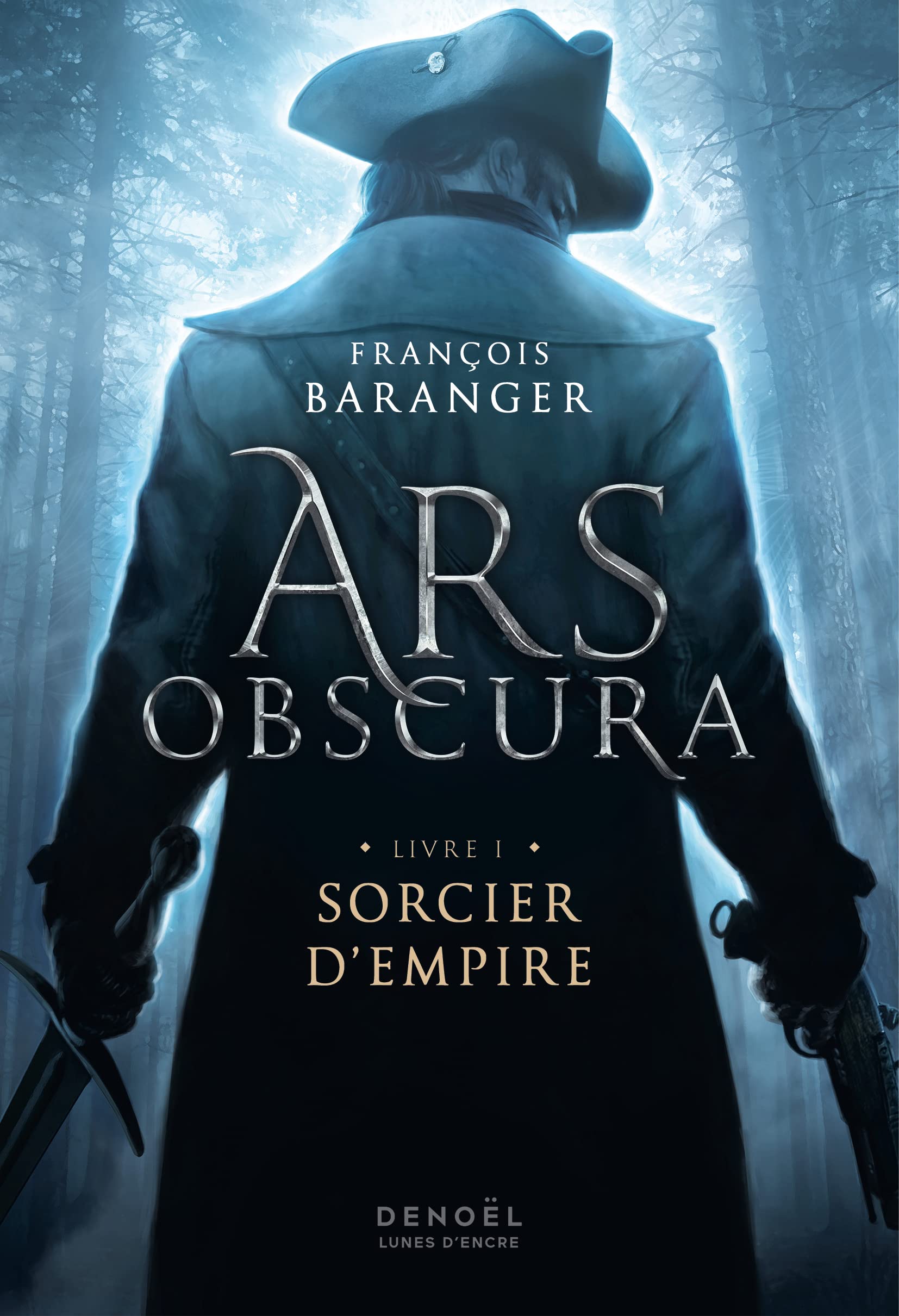 Sorcier d'Empire (Ars Obscura #1)