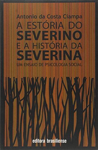 Estória do Severino e a História da Severina, A (Paperback)