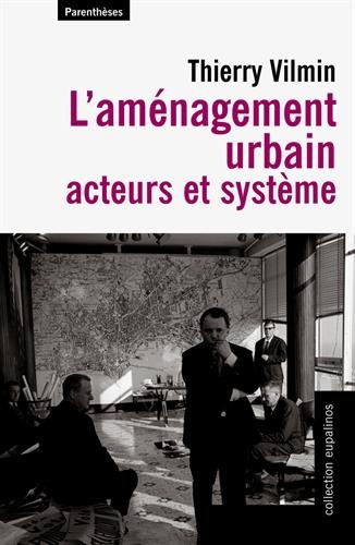 L'Aménagement urbain - Acteurs et système (Paperback)