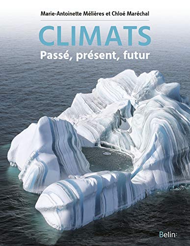 Climats: Passé, présent et futur (Paperback)