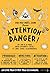 Attention danger