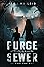 Purge the Sewer by Roo I MacLeod