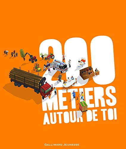 200 métiers autour de toi (French Edition)