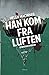 Han kom fra luften (Danish Edition)