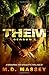 THEM, Season One (THEM, #1)