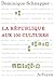 La République aux 100 cultures