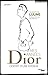 Mes années Dior - L'esprit ...