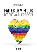 Faites demi-tour dès que vous le pouvez !