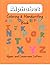 Alphabet coloring & Handwri...