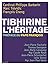 Tibhirine : L'héritage (Rel...