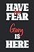 Have No Fear Gary Is Here by Jean Austin