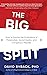 The Big Split
