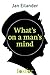 What's on a man's mind