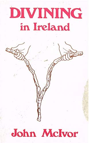 Divining in Ireland (Paperback)