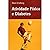 Atividade Fisica e Diabetes by Sheri Colberg