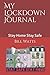 My Lockdown Journal by Bill Watts