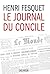 Le journal du concile by Henri Fesquet