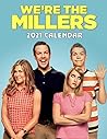 We're the Millers 2021 Calendar We're the Millers 2021 Calendar