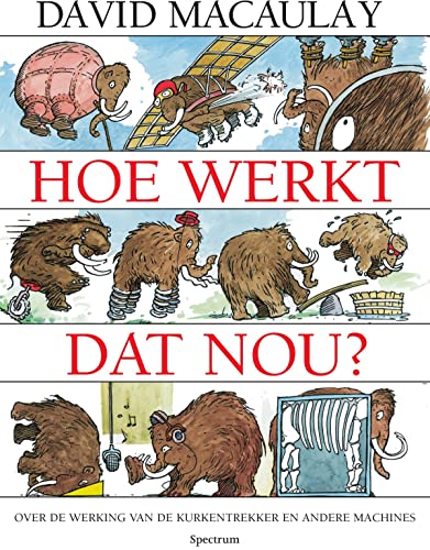 Hoe werkt dat nou?: over de werking van de kurkentrekker en andere machines (Mass Market Paperback)
