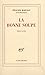 La Bonne Soupe: Pièce en tr...