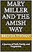 Mary Miller and the Amish W...