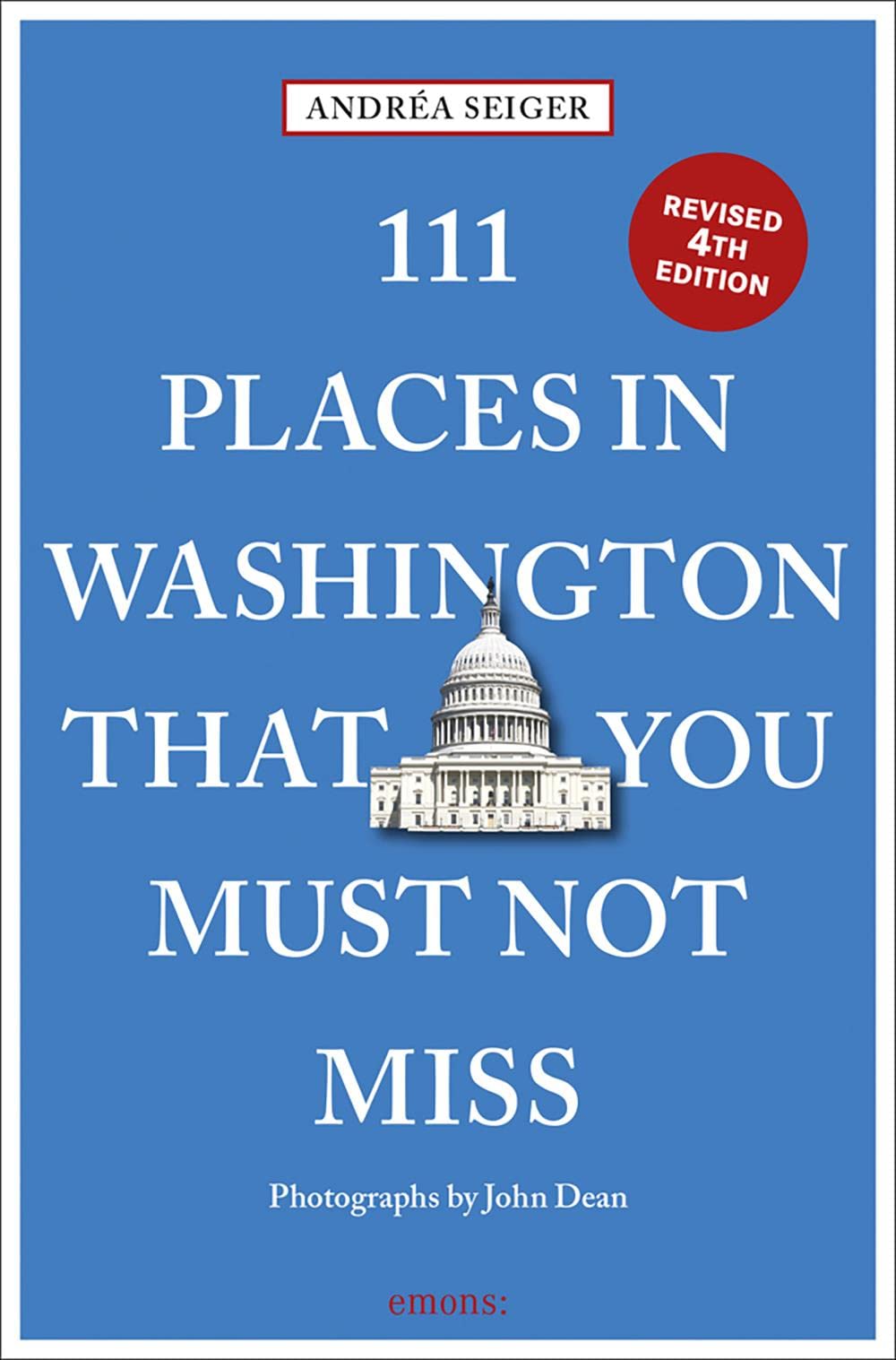111 Places in Washington, DC That You Must Not Miss (Paperback)