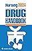 Nursing 2024 Drug Handbook