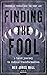 Finding the Fool: A Tarot Journey to Radical Transformation