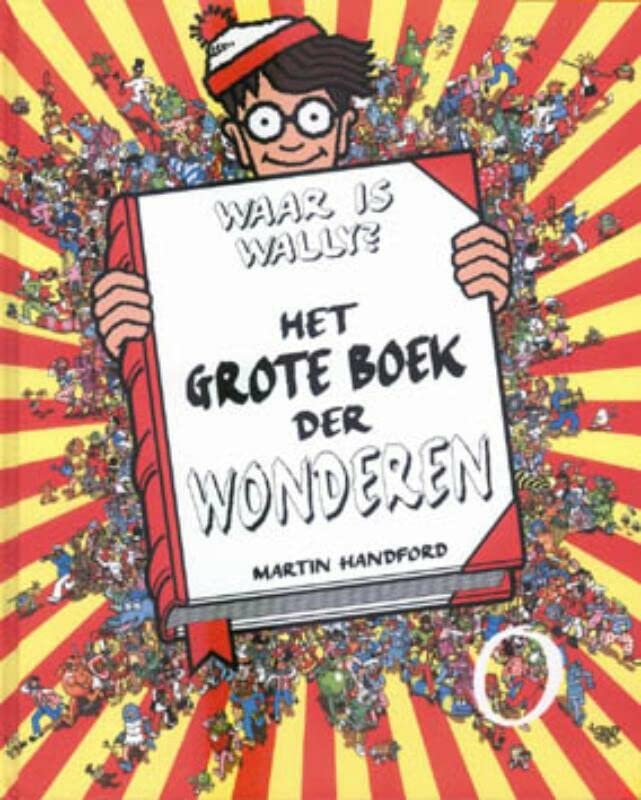 Waar is Wally ?: het grote boek der wonderen (Dutch Edition)