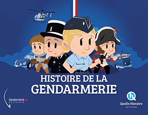 Histoire de la Gendarmerie (Paperback)