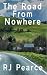 The Road from Nowhere