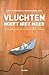 Vluchten hoeft niet meer