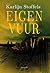 Eigen vuur (Dutch Edition)