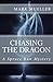 Chasing Thr Dragon