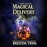 Magical Delivery by Brenda Trim