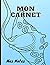 Mon carnet Mes notes