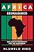 Africa Reimagined by Hlumelo Biko