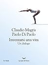 Inventarsi una vita (Italian Edition)