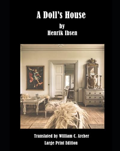 A Doll's House: Large Print Edition