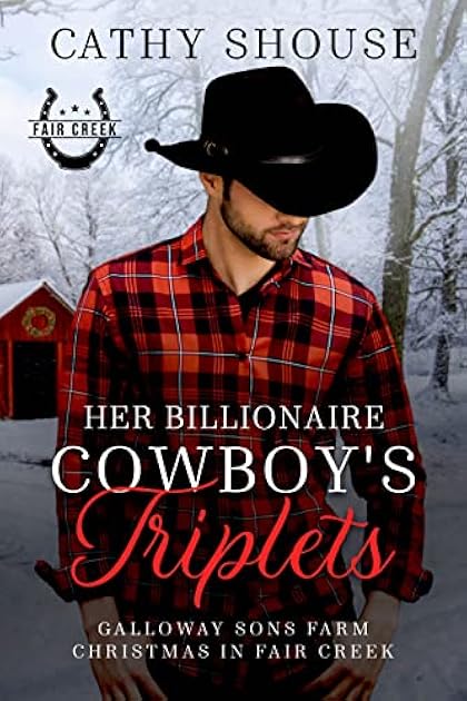 Her Billionaire Cowboy's Triplets (Fair Creek, #1.5; Christmas in Fair Creek, #2)