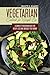 Vegetarian Cookbook for Weight loss by Brigitte S. Romero