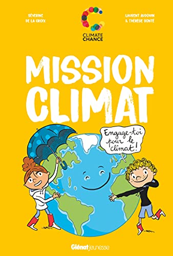 Mission Climat : Engage-toi pour le climat (Kindle Edition)