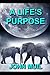 A Life's Purpose